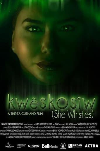 Kwêskosîw: She Whistles Image