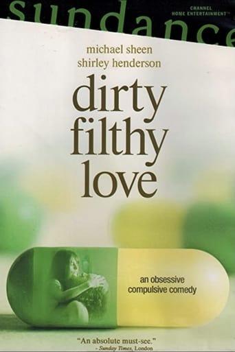 Dirty Filthy Love Image