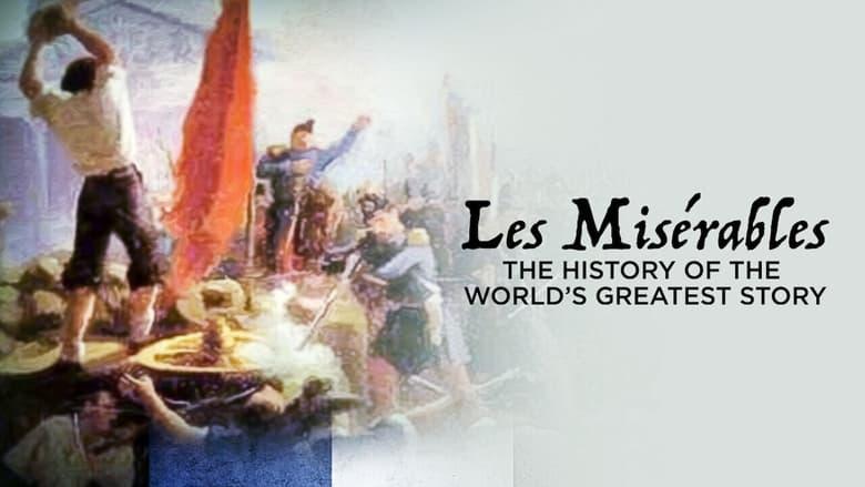 Les Misérables: The History of the World's Greatest Story image