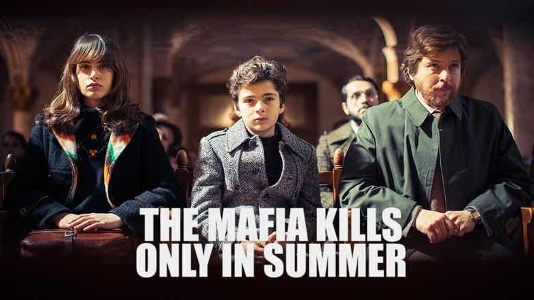 The Mafia Kills Only in Summer image