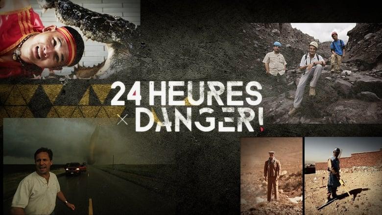 24 heures : Danger ! image