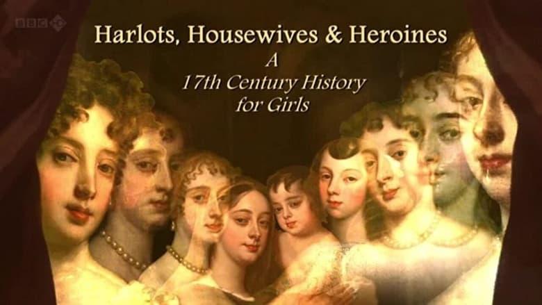 Harlots, Housewives and Heroines: A 17th Century History for Girls image