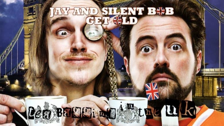 Jay & Silent Bob Get Old: Teabagging in the UK image