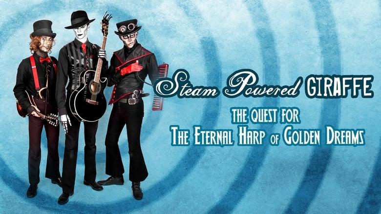 Steam Powered Giraffe: The Quest for the Eternal Harp of Golden Dreams image