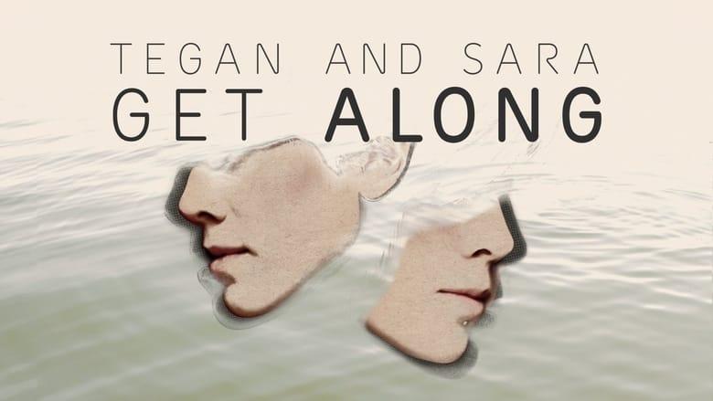 Tegan & Sara: Get Along image