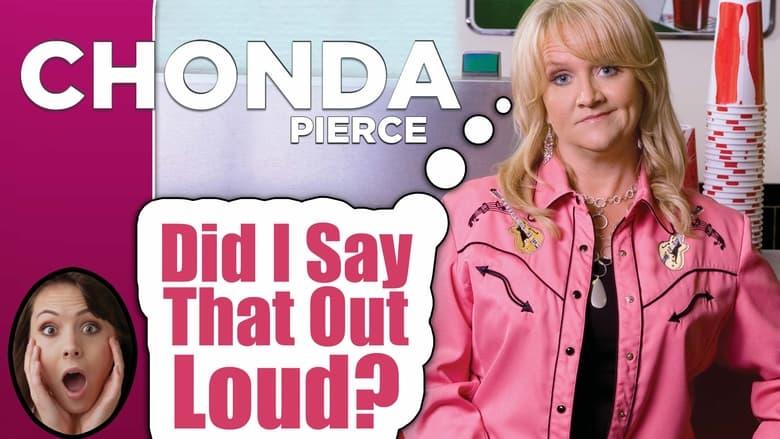 Chonda Pierce: Did I Say That Out Loud? image