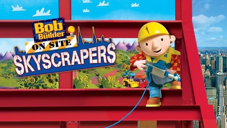 Bob the Builder: On Site - Skyscrapers image