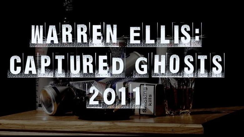 Warren Ellis: Captured Ghosts image